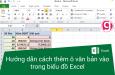 Hướng dẫn cách thêm ô văn bản vào trong biểu đồ Excel